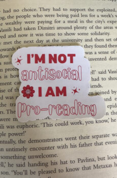 I'm not antisocial I am pro-reading Sticker