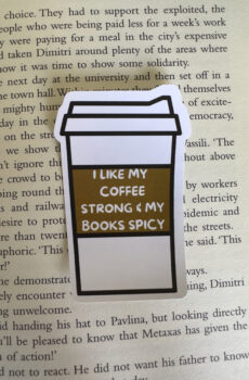 I like my coffee strong and my books spicy sticker