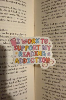I work to support my reading addiction Sticker